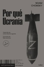 Por qué Ucrania, Noam Chomsky - ALTAMAREA