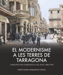 El modernisme a les terres de Tarragona, Josep Maria Buqueras - EFADOS