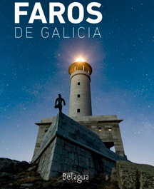Faros de Galicia, Ricardo Grobas Antunez - BELAGUA