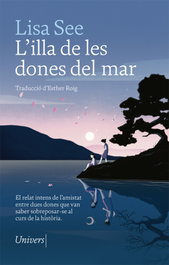 L'illa de les dones del mar, Lisa See - UNIVERS