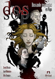 Dos. Buscando Respuestas En Vigo