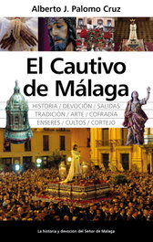 El Cautivo de Málaga, Alberto J. Palomo Cruz - ALMUZARA EDITORIAL
