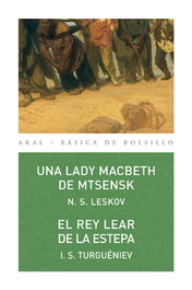 AKAL, Lady Macbeth de Mtsenk, Nicolai Leskov y Ivan Turgueniev - AKAL