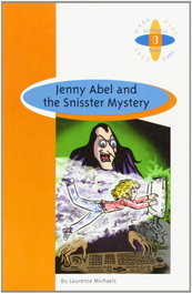 BURLINGTON, Jenny Abel and the Snisster Mystery, Laurence Michaels - Burlington