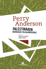 Palestinaren okupazioaz eta kolonizazioaz, Perry Anderson - KATAKRAK