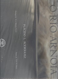 O Río Arnoia, Placido L. Rodríguez - IR INDO
