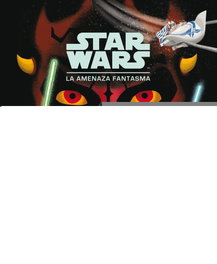PLANETA JUNIOR La amenaza fantasma, VV.AA. - STAR WARS