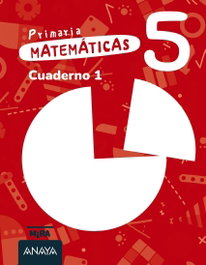 ANAYA Matemáticas 5. Cuaderno 1, Grupo Anaya - ANAYA