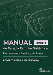 Manual de Terapia Familiar Sistémica. Psicoterapeuta Familiar y de Pareja. Tomo 3, Roberto Pereira Tercero - MORATA EDITORIAL