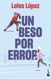 Un beso por error, Loles Lopez - BOOKET