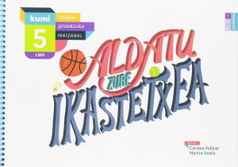 IBAIZABAL, Aldatu zure ikastetxea. Erlijo kumi - VV.AA
