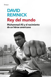 Rey del mundo, David Remnick - DEBOLSILLO