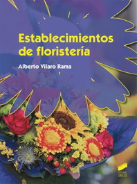 Establecimientos de floristería, VV.AA. - SINTESIS EDITORIAL