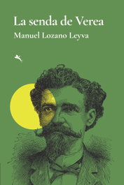 JOT DOWN BOOKS La senda de Verea, Manuel Lozano Leyva