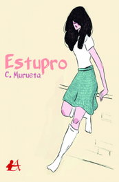 Estupro, C. Murueta - EDITORIAL ADARVE