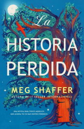 La historia perdida, Meg Shaffer - STEFANO