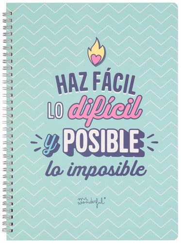 Libreta - Haz Fácil Lo Difícil y Posible Lo Imposible Mr Wonderful WOA11058ES