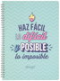 Libreta - Haz Fácil Lo Difícil y Posible Lo Imposible Mr Wonderful WOA11058ES