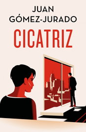 Cicatriz (Edición especial limitada), Juan Gómez-Jurado - EDICIONES B
