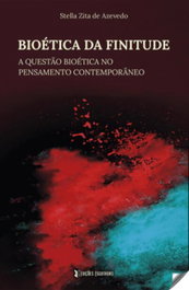 Bioética da finitude, Stella Zita De Azevedo - EDIÇOES ESGOTADAS