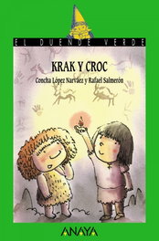Krak y Croc, Concha López Narváez - ANAYA