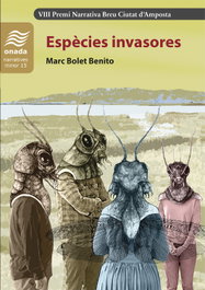 Espècies invasores, Marc Bolet Benito - ONADA EDICIONS