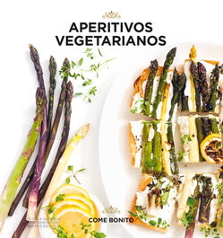 APERITIVOS VEGANOS, Jessica Oldfield; Beatriz Da Costa - LUNWERG EDITORES