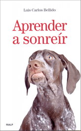 Aprender a sonreír, Luis Carlos Bellido del Pino - RIALP