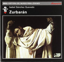 Zurbaran, Isabel Sánchez Quevedo - AKAL