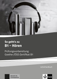KLETT, So geht's zu B1 Hören - guía didáctica