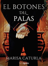 El botones del Palas, Marisa Caturlá - Terra Ignota