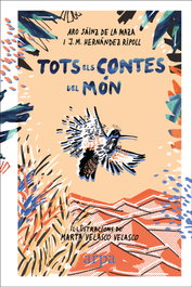 TOTS ELS CONTES DEL MÓN, Sáinz de la Maza, Aro; Hernández Ripoll, J.M. - ARPA EDITORES