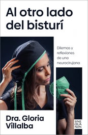 Al otro lado del bisturí, Dra. Gloria Villalba - EDICIONES B
