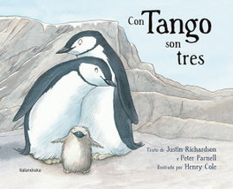 Con tango son tres, Justin Richardson y Peter Parnell - KALANDRAKA