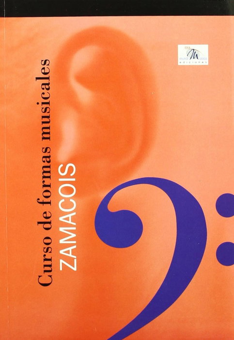 CURSO DE FORMAS MUSICALES, Joaquin Zamacois - IDEA BOOKS