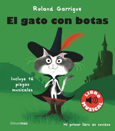 TIMUN MAS, El gato con botas. Libro musical - Roland Garrigue