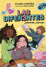 Las diferentes 2 - ¿Siempre juntas? - Clara Cortés - ALFAGUARA