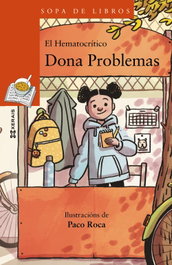 Dona Problemas, O Hematocrítico - XERAIS