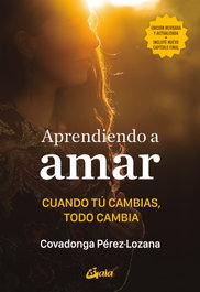 Aprendiendo a amar, Covadonga Pérez-Lozana - GAIA