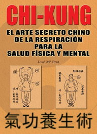 Chi-kung, Jose Mª Prat - ALAS EDITORIAL
