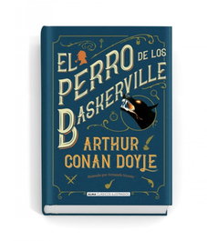 EL PERRO DE LOS BASKERVILLE, Arthur Conan Doyle - EDITORIAL ALMA