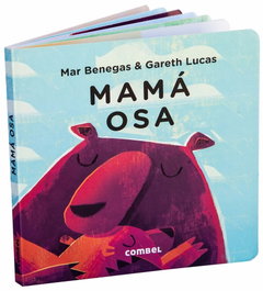 COMBEL, Mamá osa