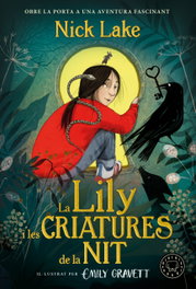 BLACKIE BOOKS, La Lily i les criatures de la nit, Nick Lake