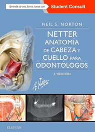 Elsevier Editorial Netter. Anatomía cabeza y cuello para odontología