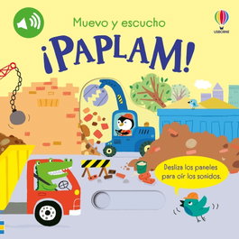 USBORNE ¡PAPLAM! MUEVO Y ESCUCHO