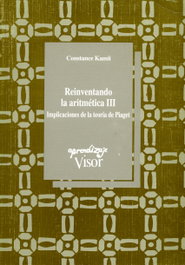 ANTONIO MACHADO EDITORIAL, REINVENTANDO LA ARITMÉTICA III, Constance Kamii - ANTONIO MACHADO EDITORIAL