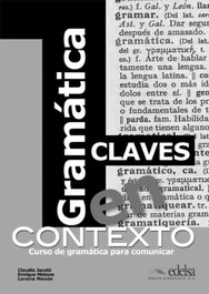 Gramática en contexto, Claudia Jacobi / Enrique Melone / Lorena Menón - EDELSA EDISEIS