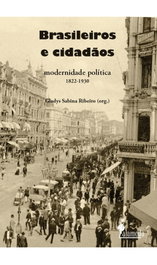 Brasileiros e Cidadãos, Gladys Sabina Ribeiro (Org.) - ALAMEDA