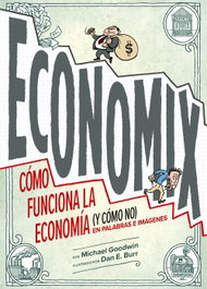Economix, Michael Goodwin - LUNWERG EDITORES