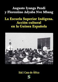 La escuela superior indígena, Augusto Iyanga Pendi - SIAL PIGMALION